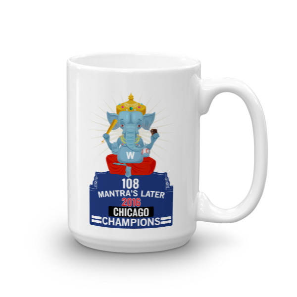 108 MANTRA'S LATER 2016 CHICAGO CHAMPIONS CHAI / COFFEE CUP