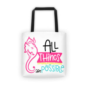 ALL THINGS ARE POSSIBLE Tote bag